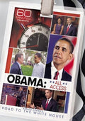 60 Minutes Presents: Obama All Access - Barack Obama's Road to the White House