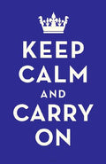(11x17) Keep Calm and Carry On Motivational Dark Blue Art Print Poster