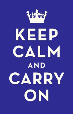 (11x17) Keep Calm and Carry On Motivational Dark Blue Art Print Poster