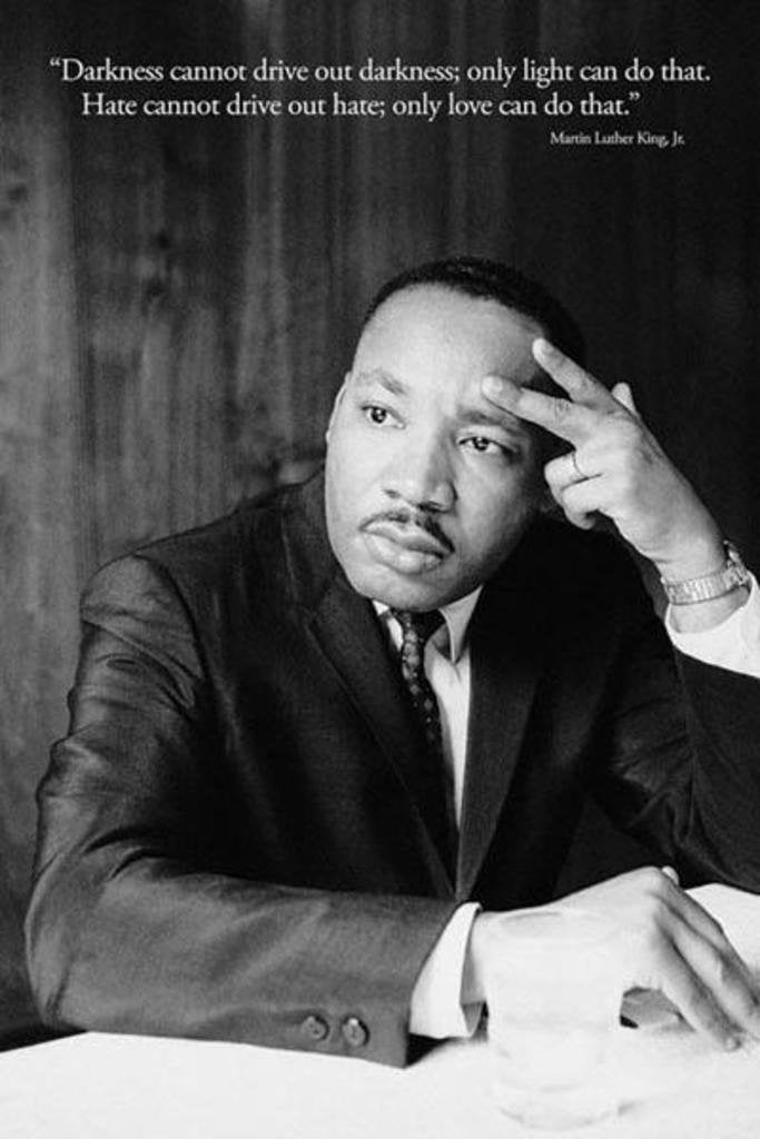 Pyramid America Martin Luther King, Jr. Darkness Cannot Drive Out Darkness, Photography Poster Print, 24 by 36-Inch