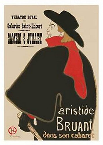Aristide Bruant by Henri de Toulouse-Lautrec - 27 1/2 x 19 3/4 inches - Fine Art Print / Poster