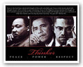 Bruce Teleky Thinker: Peace, Power, Respect (ML King, Obama, Malcom X) (9.5x7.5 Image Size), (10x8 Overall Size) Art Print Poster