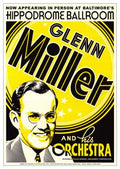 Glenn Miller: Hippodrome Ballroom, Balti - Poster (17 x 24)
